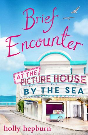 Brief Encounter at the Picturehouse by the Sea