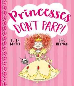Princesses Don't Parp