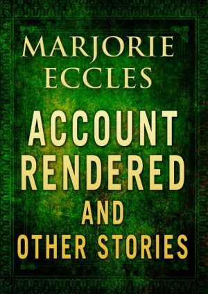 Account Rendered & Other Stories
