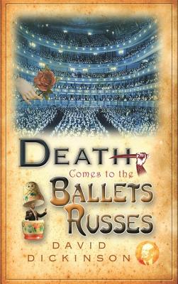 Death Comes to the Ballets Russes