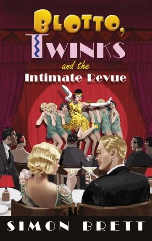 Blotto, Twinks and the Intimate Revue