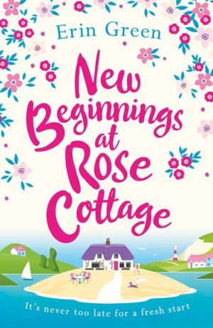 New Beginnings at Rose Cottage