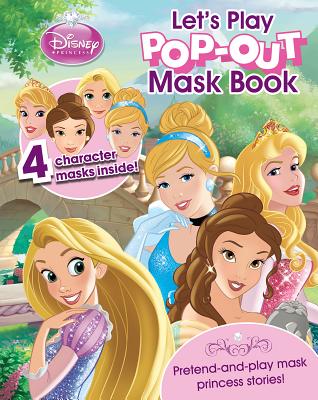 Disney Princess Let's Play Pop-Out Mask Book