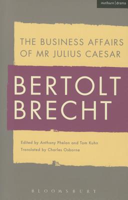 The Business Affairs of MR Julius Caesar