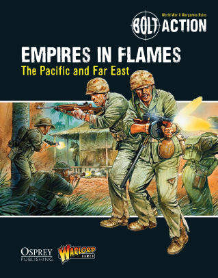 Empires in Flames: The Pacific and the Far East