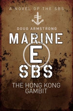 Marine E: The Hong Kong Gambit