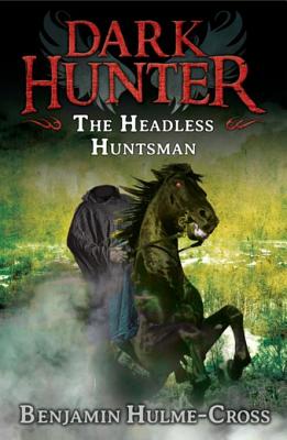 The Headless Huntsman