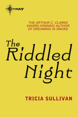 The Riddled Night