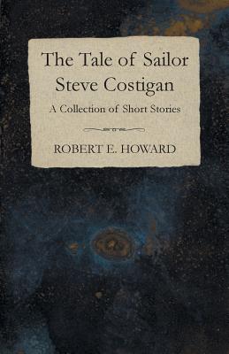 The Tale of Sailor Steve Costigan