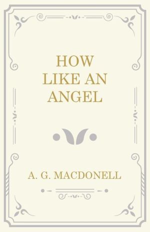 How Like an Angel