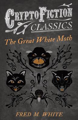 The Great White Moth