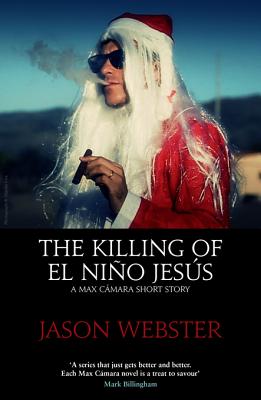 The Killing of el Nino Jesus