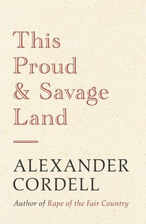 This Proud and Savage Land