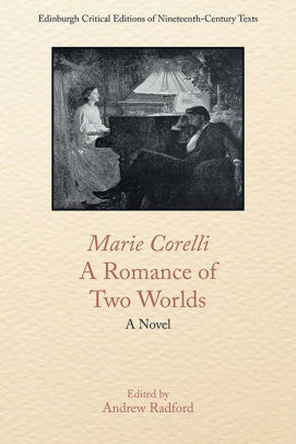 Marie Corelli, A Romance of Two Worlds