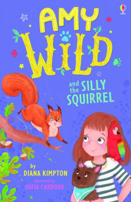 Amy Wild and the Silly Squirrel