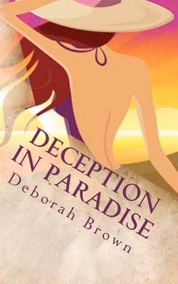 Deception in Paradise