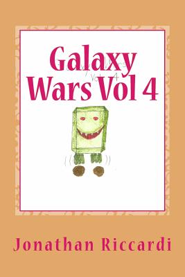 Galaxy Wars Chronicles: Volume 4