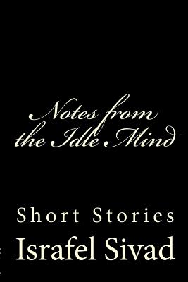 Notes from the Idle Mind