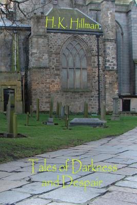 Tales of Darkness and Despair