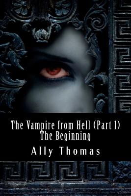 The Vampire from Hell: The Beginning