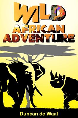 Wild African Adventure