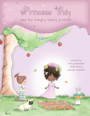 Princess Truly and The Hungry Bunny Problem