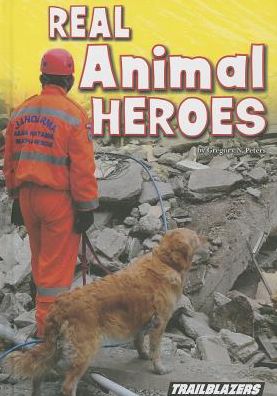 Real Animal Heroes