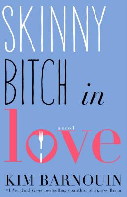 Skinny Bitch in Love