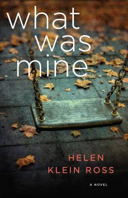 What Was Mine