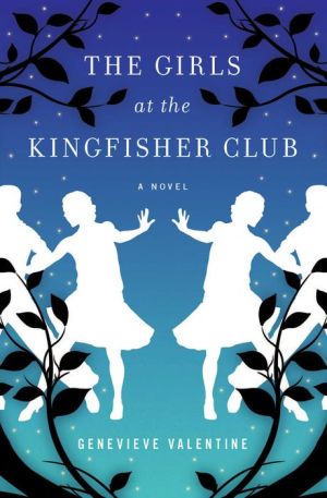 The Girls at the Kingfisher Club