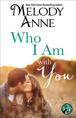 Who I Am With You