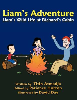 Liam's Wild Life at Richard's Cabin