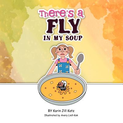 There's a Fly in My Soup