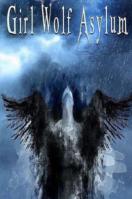 Girl Wolf Asylum