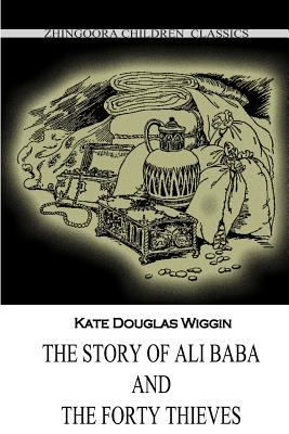 The Story of Ali Baba and the Forty Thieves