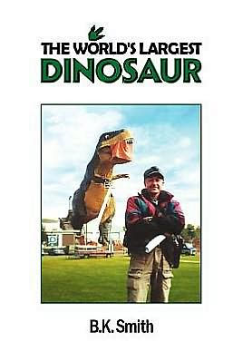 The World's Largest Dinosaur