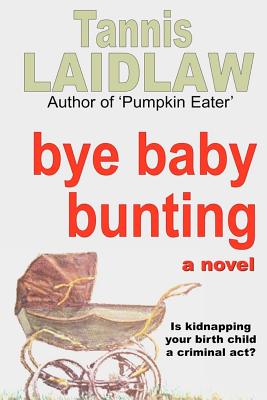 Bye Baby Bunting