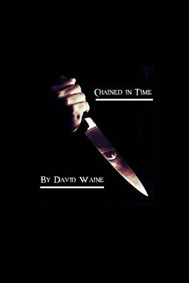Chained in Time