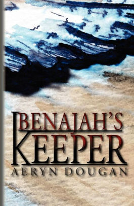 Benajah's Keeper