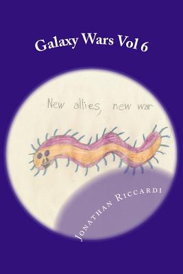 Galaxy Wars Chronicles: Volume 6