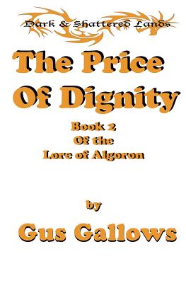 The Price of Dignity