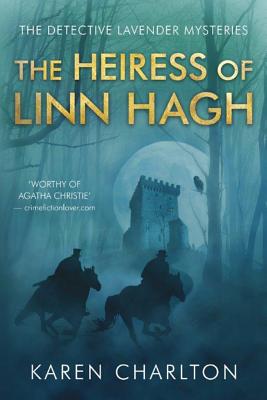 The Missing Heiress // The Heiress of Linn Hagh