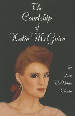 The Courtship of Katie McGuire
