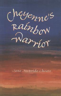 Cheyenne's Rainbow Warrior
