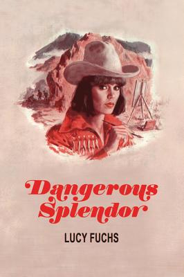 Dangerous Splendor