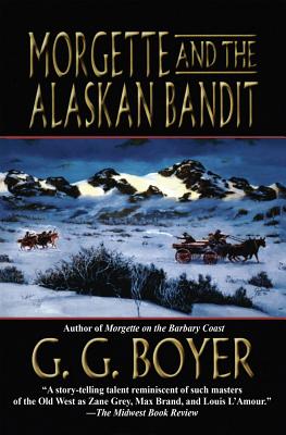 Morgette and the Alaskan Bandits