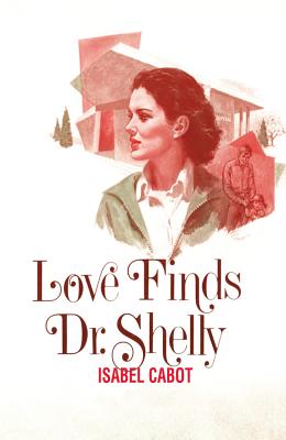 Love Finds Dr. Shelly