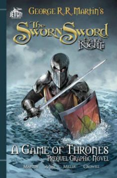 The Sworn Sword: The Graphic Novel