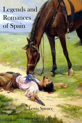 Legends and Romances of Spain