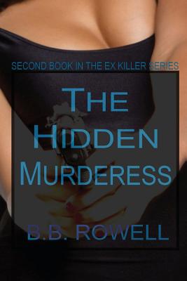 The Hidden Murderess